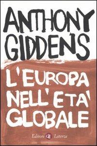 L' Europa nell'età globale - Anthony Giddens - copertina