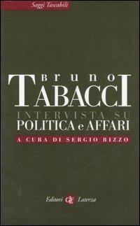 Intervista su politica e affari - Bruno Tabacci - 2