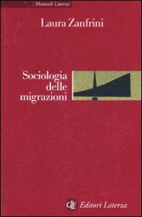 Sociologia delle migrazioni - Laura Zanfrini - copertina