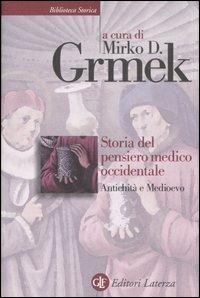 Storia del pensiero medico occidentale. Antichità e Medioevo - copertina