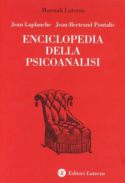 Enciclopedia della psicoanalisi - Jean Laplanche,Jean-Bertrand Pontalis - copertina