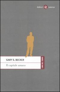 Il capitale umano - Gary S. Becker - copertina
