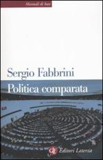 Politica comparata. Introduzione alle democrazie contemporanee