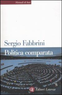 Politica comparata. Introduzione alle democrazie contemporanee - Sergio Fabbrini - copertina