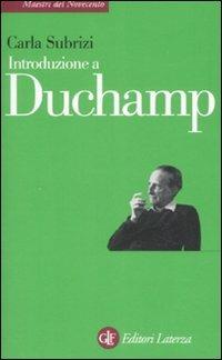 Introduzione a Duchamp. Ediz. illustrata - Carla Subrizi - copertina