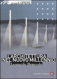 L' architettura nel nuovo millennio - Leonardo Benevolo - copertina