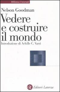 Vedere e costruire il mondo - Nelson Goodman - copertina