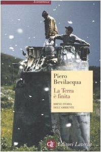 La Terra è finita. Breve storia dell'ambiente