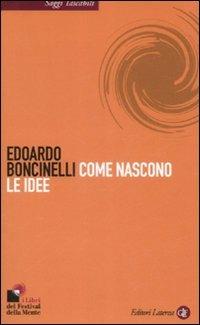 Come nascono le idee - Edoardo Boncinelli - copertina