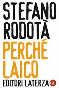 Perché laico - Stefano Rodotà - copertina