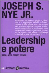 Leadership e potere. Haed, soft, smart power - Joseph S. jr. Nye - copertina