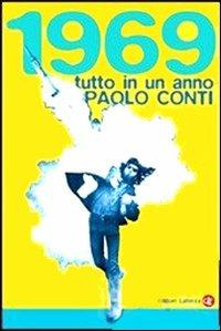 1969. Tutto in un anno - Paolo Conti - copertina