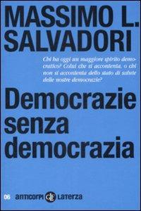 Democrazie senza democrazia - Massimo L. Salvadori - copertina