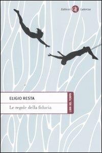 Le regole della fiducia - Eligio Resta - copertina