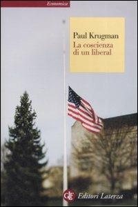 La coscienza di un liberal - Paul R. Krugman - copertina