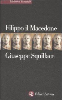 Filippo il Macedone - Giuseppe Squillace - copertina