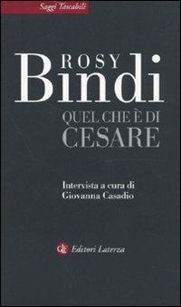 Quel che è di Cesare - Rosy Bindi,Giovanna Casadio - copertina