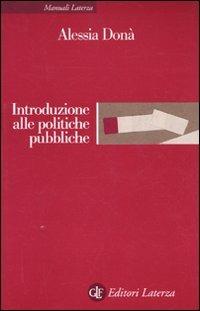Introduzione alle politiche pubbliche - Alessia Donà - copertina