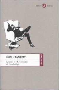 Keynes e i keynesiani di Cambridge - Luigi Pasinetti - copertina