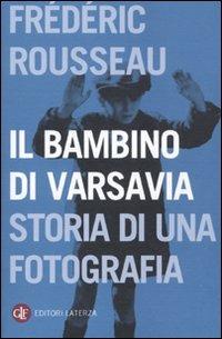 Il bambino di Varsavia. Storia di una fotografia - Frédéric Rousseau - copertina