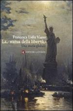 La statua della libertà. Una storia globale