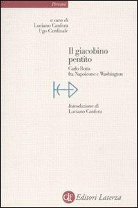 Il giacobino pentito. Carlo Botta fra Napoleone e Washington - copertina