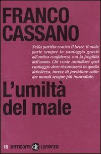 L' umiltà del male - Franco Cassano - copertina