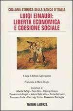 Luigi Einaudi: libertà economica e coesione sociale