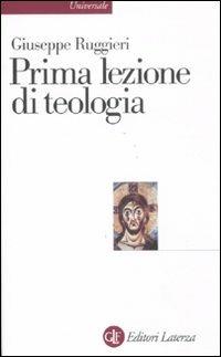 Prima lezione di teologia - Giuseppe Ruggieri - copertina