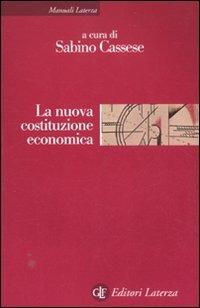 La nuova costituzione economica. Ediz. illustrata - copertina