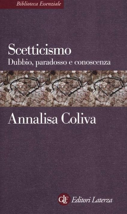 Scetticismo. Dubbio, paradosso e conoscenza - Annalisa Coliva - copertina