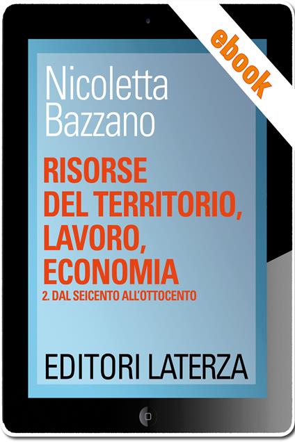 Risorse del territorio, lavoro, economia. Vol. 2 - Nicoletta Bazzano - ebook