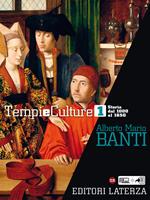 Tempi e Culture. vol. 1 Storia dal 1000 al 1650