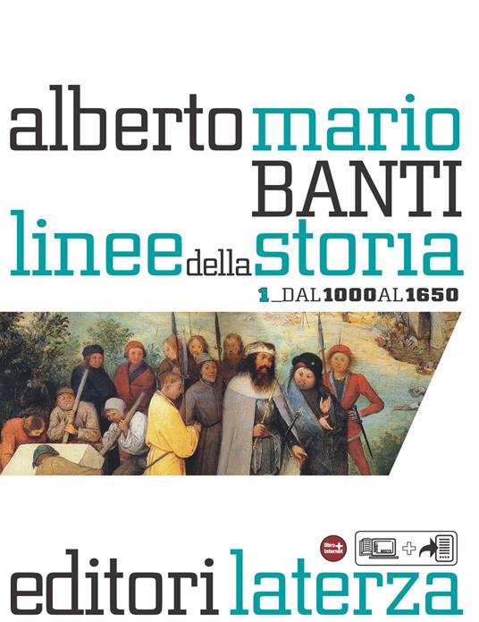 Linee della storia. vol. 1 Dal 1000 al 1650 - Alberto Mario Banti - ebook