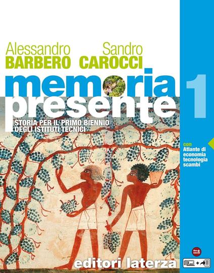 Memoria presente. vol. 1 - Alessandro Barbero,Sandro Carocci - ebook