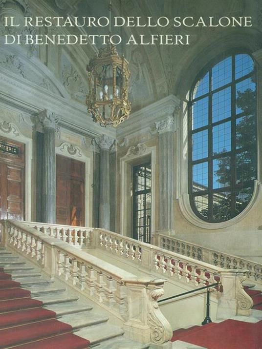 Il restauro dello scalone di Benedetto Alfieri nell'Armeria reale di Torino - copertina