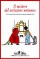 Il mistero del visitatore notturno. Avventure nella Galleria Sabauda - Nicoletta Garavelli - copertina