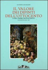 Il valore dei dipinti dell'Ottocento e del primo Novecento - Giuseppe L. Marini - copertina