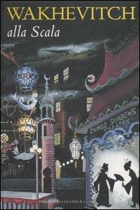 Vakhevitch alla Scala - Vittoria Crespi Morbio - copertina