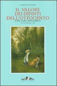 Il valore dei dipinti dell'Ottocento e del primo Novecento (2007-2008) - Giuseppe L. Marini - copertina