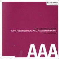 AAA Architetticercasi 2008. Nuove forme progettuali per la residenza cooperativa - copertina