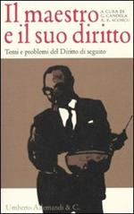 Il maestro e il suo diritto. Temi e problemi del diritto di seguito