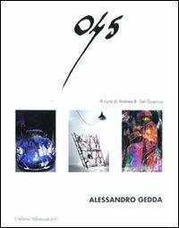 Alessandro Gedda. 045. Ediz. italiana e inglese - copertina