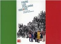 Fare gli italiani - Walter Barberis,Giovanni De Luca - copertina
