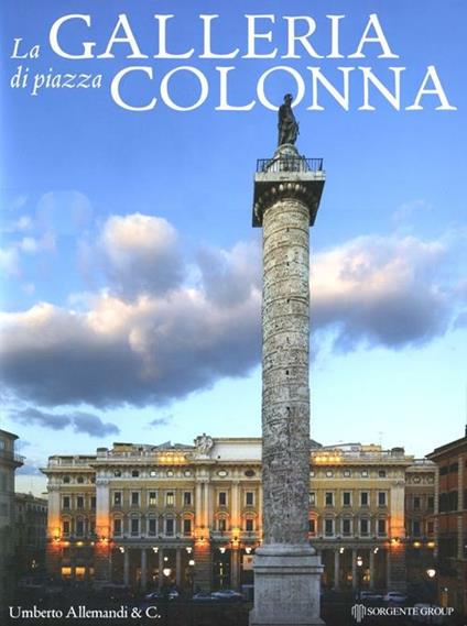 La Galleria di Piazza Colonna. Ediz. italiana e inglese - copertina