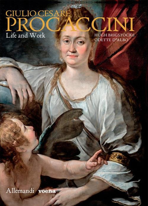 Giulio Cesare Procaccini. Life and works. Ediz. a colori - copertina