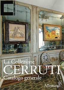 La collezione Cerruti. Ediz. a colori