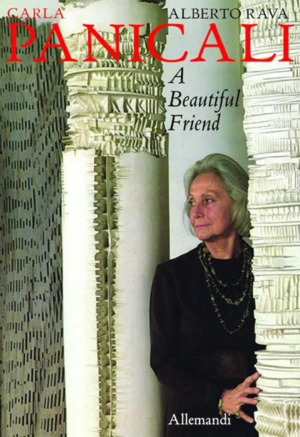 Carla Panicali. A beautiful friend - Alberto Rava - copertina