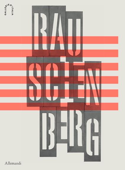 Robert Rauschenberg. Ediz. italiana e inglese - copertina