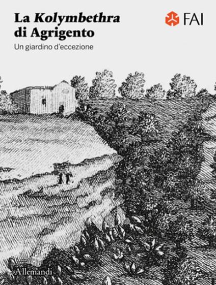 La Kolymbethra di Agrigento. Un giardino d’eccezione - copertina